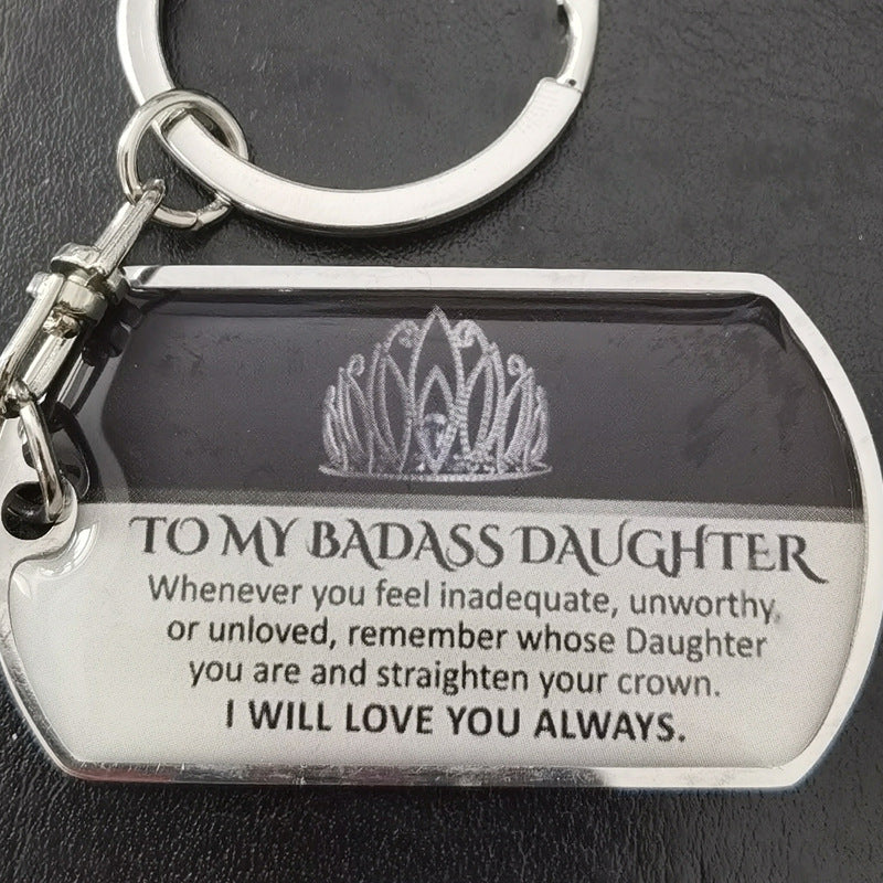 To My Badass Metal Keychains