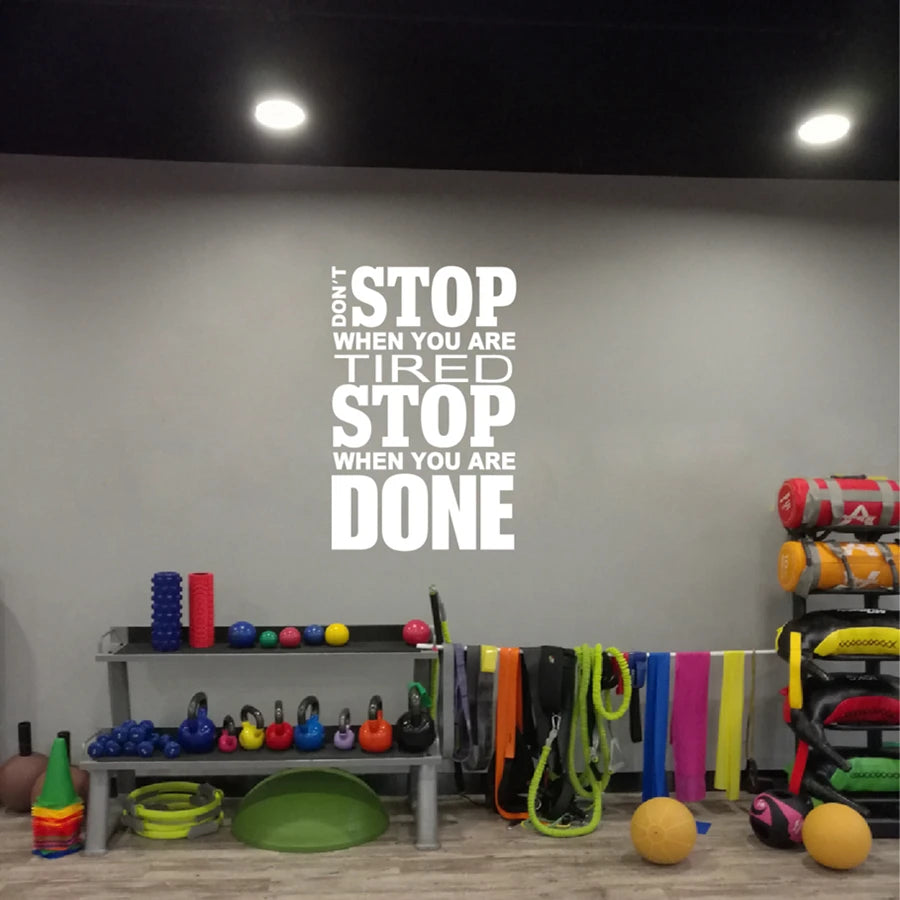 Home Gym Design Wall Sticker Quotes - Don't Stop When You Are Tired Stop When You Are Done Vinyl Wall Decals Motivation